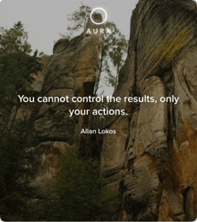 a quote by allan lokos is displayed on a rocky cliff