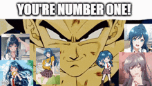 a collage of anime characters with the words " you 're number one "