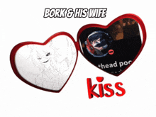 a heart shaped mirror with the words bork & his wife