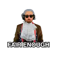 a sticker of a man in a costume with the words fairenough on it