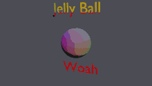 Jelly Ball GIF - Jelly Ball GIFs