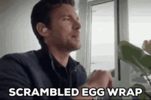 Scrambled Egg GIF - Scrambled Egg Wrap GIFs