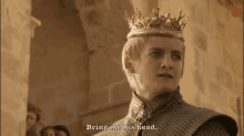 Bring Me His Head. GIF - Game Of Thrones Got Joffrey GIFs