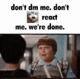 Rowley Diary Of A Wimpy Kid GIF - Rowley Diary Of A Wimpy Kid Dont Dm Me Dont React Me Were Over GIFs