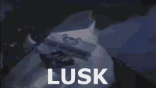 Lusk GIF - Lusk GIFs