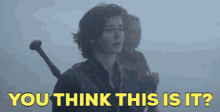 Willow Kit Tanthalos GIF - Willow Kit Tanthalos You Think This Is It GIFs