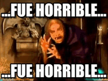 Fue Horrible GIF - Fue Horrible GIFs