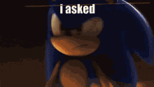 I Asked Sonic GIF - I Asked Sonic Sonic The Hedgehog GIFs