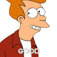 Good Philip J Fry Sticker - Good Philip J Fry Futurama Stickers