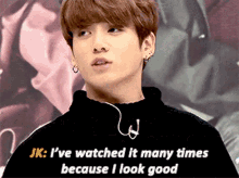 im handsome ive watch it many times jungkook bts