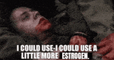 Maybe I Could Use Estrogen GIF - Maybe I Could Use Estrogen Private Ryan GIFs