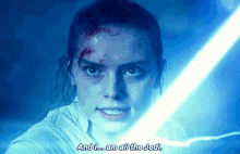 Star Wars Rey GIF - Star Wars Rey And I Am All The Jedi GIFs