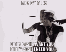 Dirty Cash Money Talks GIF - Dirty Cash Money Talks I Want You GIFs