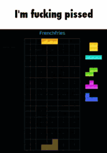 Im Fucking Pissed Tetris GIF - Im Fucking Pissed Tetris Tetris Gamer GIFs