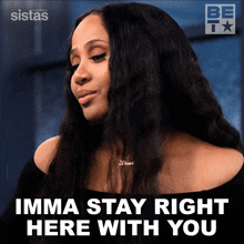 Imma Stay Right Here With You Pam GIF - Imma Stay Right Here With You Pam Sistas GIFs