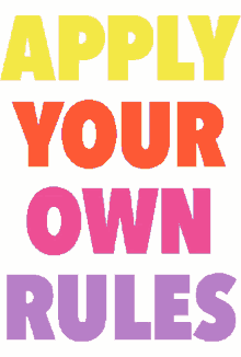 own rules