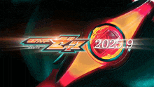 a poster for kamen rider zero two with the date 2025.9 on it