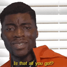 Is That All You Got Jesse Chuku GIF - Is That All You Got Jesse Chuku Chewkz GIFs
