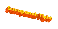 the word tight is written in yellow on a white background