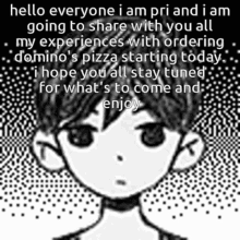 a black and white image of a boy with the words hello everyone i am pri and i am going to share with you all my experiences