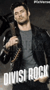 a man in a black leather jacket is holding a guitar with the words " divisi rock " written on the bottom