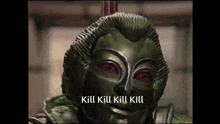a statue with red eyes and the words kill kill kill