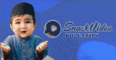 a picture of a baby with the words snack video big family