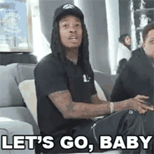 Lets Go Baby Wiz Khalifa GIF - Lets Go Baby Wiz Khalifa Lets Get Started GIFs
