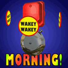 Wakey Wakey Good Morning GIF - Wakey Wakey Good Morning Wake Up GIFs