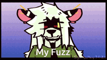 a cartoon drawing of a cat with the words my fuzz on the bottom