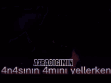Azra Askim Azranin Amini Yellerken GIF - Azra Askim Azranin Amini Yellerken Azra Zeynep GIFs