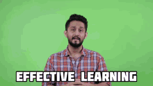 a man in a plaid shirt says effective learning in front of a green background