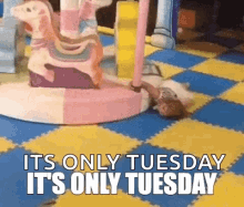 Its Only Tuesday Dragged GIF