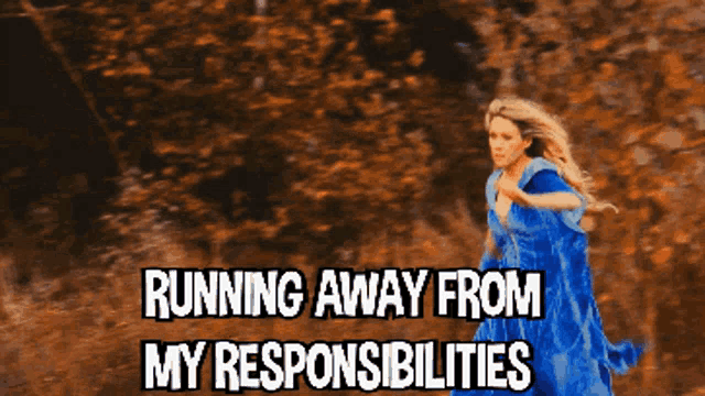 running away from my responsibilities be like [gif]>> pinning for the  comment