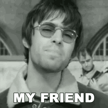My Friend Liam Gallagher GIF - My Friend Liam Gallagher Oasis GIFs