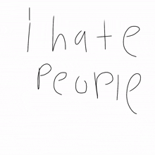 i hate people