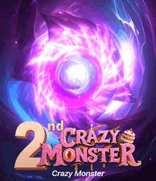 a poster for 2nd crazy monster with a purple background