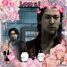 a picture of a man surrounded by pink flowers with the words love u