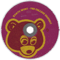 a cd with a teddy bear on it that says " the college dropout "
