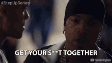 Get Your Shit Together Get Yourself GIF - Get Your Shit Together Get Yourself Fix Yourself GIFs