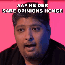 Aap Ke Der Sare Opinions Honge Emi GIF - Aap Ke Der Sare Opinions Honge Emi Rahul Hinduja GIFs