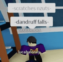 a man in a purple shirt says scratches nzuts dandruff falls maharlika and lucabaloney