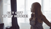 Get Out Of My House Cynthia Howard GIF - Get Out Of My House Cynthia Howard Bet Her The Waiting Room A Long Look In The Mirror GIFs