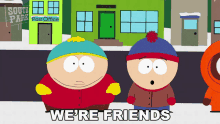 Were Friends Eric Cartman GIF - Were Friends Eric Cartman Stan Marsh GIFs