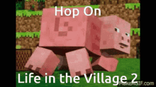 hop on fortnite life in the village life in the village2 minecraft modi ji