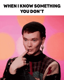 When I Know Something You Don'T Dawn GIF - When I Know Something You Don'T Dawn Rupaul’s Drag Race GIFs