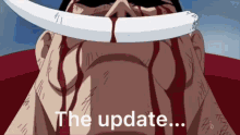 The Update Is Out GIF - The Update Is Out Whitebeard GIFs