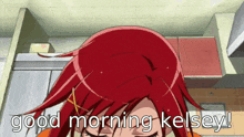 Good Morning Kelsey GIF - Good Morning Kelsey Discord GIFs