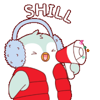 a penguin wearing ear muffs and a red jacket is holding a megaphone and says " shill "