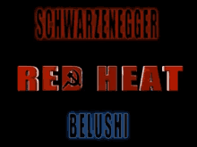 Red Heat Intro GIF - Red Heat Intro GIFs